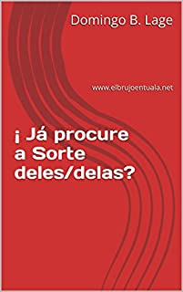 Livro ¡ Já procure a Sorte deles/delas?: www.elbrujoentuala.net