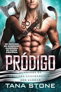 Livro Pródigo: Um Romance de Guerreiro Alienígena de Ficção Científica (Senhores da Guerra Saqueadores dos Vandar Livro 7)