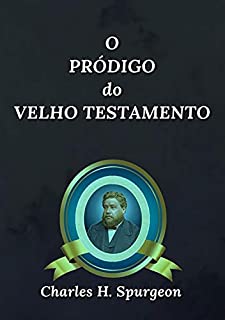 Livro O Pródigo Do Velho Testamento