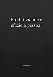 Livro Produtividade e eficácia pessoal