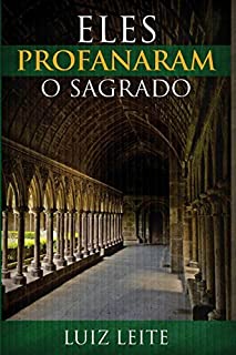 Livro eles profanaram o sagrado