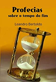 Livro Profecias Sobre o Tempo do Fim
