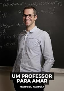 Livro Um Professor para Amar: Histórias de sexo erótico gay explícito para adultos em português