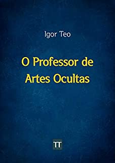Livro O Professor de Artes Ocultas (Dias e Noites Inacabados)