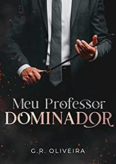 Meu Professor Dominador