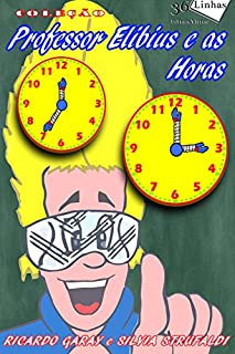 Livro Professor Elibius e as horas