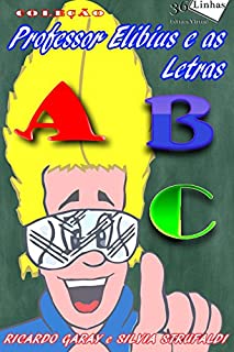 Livro Professor Elibius e as Letras