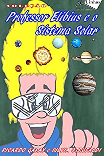 Livro Professor Elibius e o sistema solar