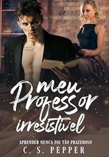 Livro Meu Professor Irresistível : LIVRO ÚNICO