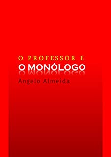 Livro O professor e o monólogo