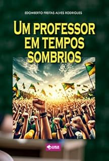 Livro Um Professor Em Tempos Sombrios