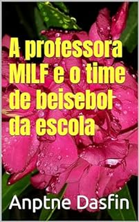 Livro A professora MILF e o time de beisebol da escola