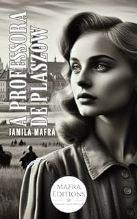Livro A Professora de Plaszow (Coleção Romance Histórico)