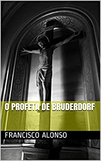 Livro O PROFETA DE BRUDERDORF