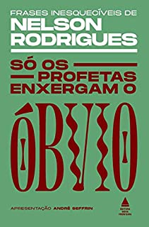 Livro Só os profetas enxergam o óbvio