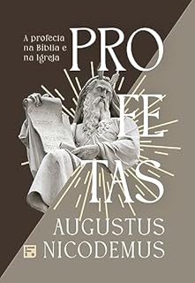 Livro Profetas: a profecia na Bíblia e na Igreja