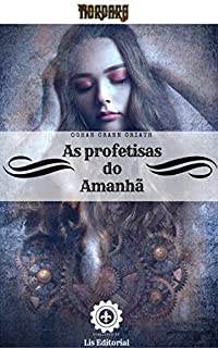 Livro As profetisas do Amanhã: O Baronato de Shoah (Crônicas de Nordara Livro 4)