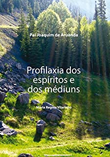 Livro Profilaxia dos espíritos e dos médiuns