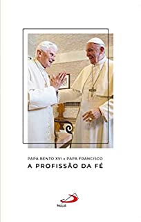 Livro A profissão da fé (Catequeses do Papa Francisco)
