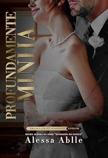 Livro Profundamente Minha: volume três (Trilogia Profundamente - Victoria e Ethan Livro 3)