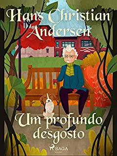 Livro Um profundo desgosto (Os Contos de Hans Christian Andersen)