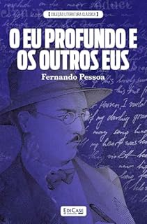 Livro O Eu profundo e os outros Eus - Fernando Pessoa