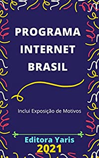 Livro Programa Internet Brasil - MP 1.077/2021: Atualizado - 2021
