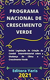 Livro Programa Nacional de Crescimento Verde - Decreto 10.846/2021: Atualizado - 2021