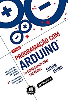 Programação com Arduino: Começando com Sketches