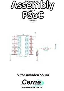 Livro Programação em  Assembly para o PSoC Volume I
