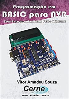 Livro Programação em BASIC para o AVR Com Base no mikroBASIC PRO e no ATMEGA8