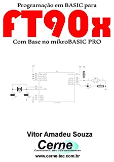 Programação em BASIC para FT90x Com Base no mikroBASIC PRO