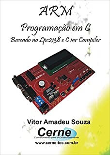Livro Programação em C para ARM7 Baseado no LPC2138