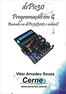 Livro Programação em C para o dsPIC     Com Base no mikroC