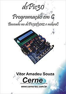 Livro Programação em C para o dsPIC     Com Base no mikroC