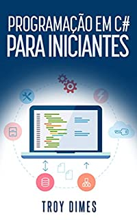 Livro Programação em C# Para Iniciantes