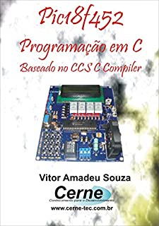 Livro Programação em C para o  PIC18F452 Com Base no C CCS
