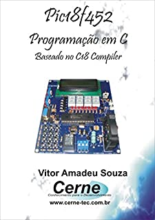 Livro Programação em C para o  PIC18F452 Com Base no C18