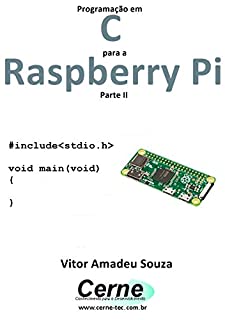Livro Programação em C para a Raspberry Pi Parte II