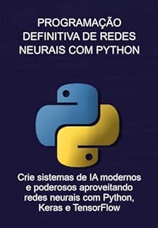 Programação Definitiva De Redes Neurais Com Python