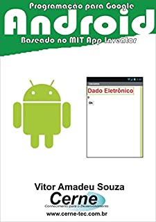 Livro Programação para Google Android Baseado no MIT App Inventor