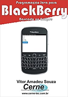 Livro Programação Java para  BlackBerry Baseado no Eclipse