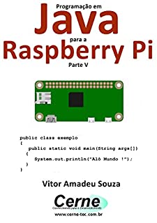 Livro Programação em Java para a Raspberry Pi Parte V
