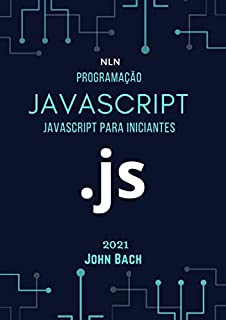 Livro Programação Javascript: Javascript para iniciantes