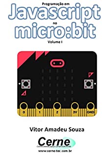 Programação em Javascript no micro:bit Volume I