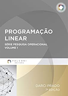 Livro Programação Linear (Pesquisa Operacional Livro 1)