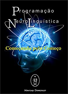 Livro Programação Neurolinguística: Começando pelo Começo