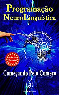 Livro Programação Neurolinguística. Começando pelo Começo — Edição Especial