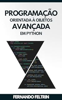 Livro Programação Orientada à Objetos AVANÇADA em Python: Fernando Feltrin