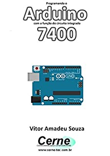 Livro Programando o Arduino com a função do circuito integrado 7400